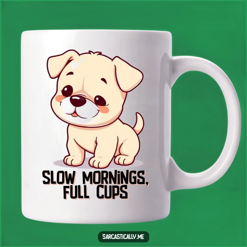 Funny Puppy Smirk Mug: Slow Wagging Tail Humor Gift