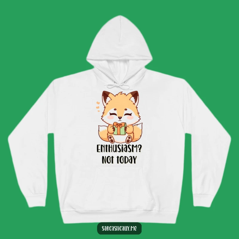 Funny Fox Sigh Hoodie: Cozy Reluctant Gift Acceptance Gift
