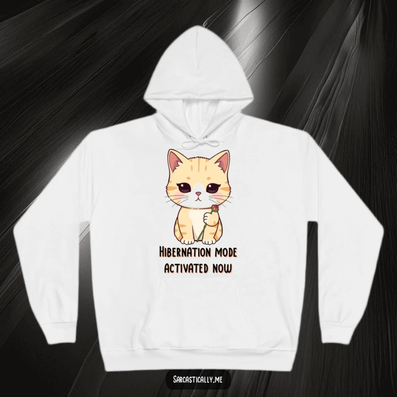 Funny cat hoodie showing a deadpan cat holding a sad, wilted flower, perfect for conveying a sarcastic and unimpressed vibe.