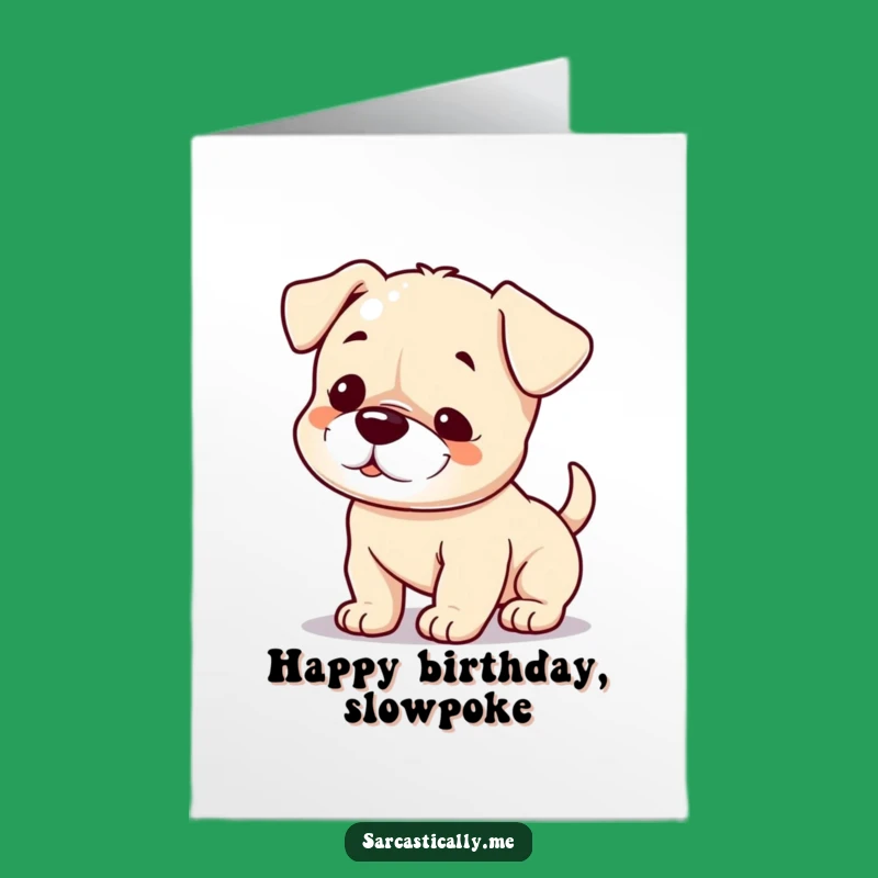 Free Printable Birthday Card: Smirking Puppy Hilarious Downloadable Gift for Dog Lovers